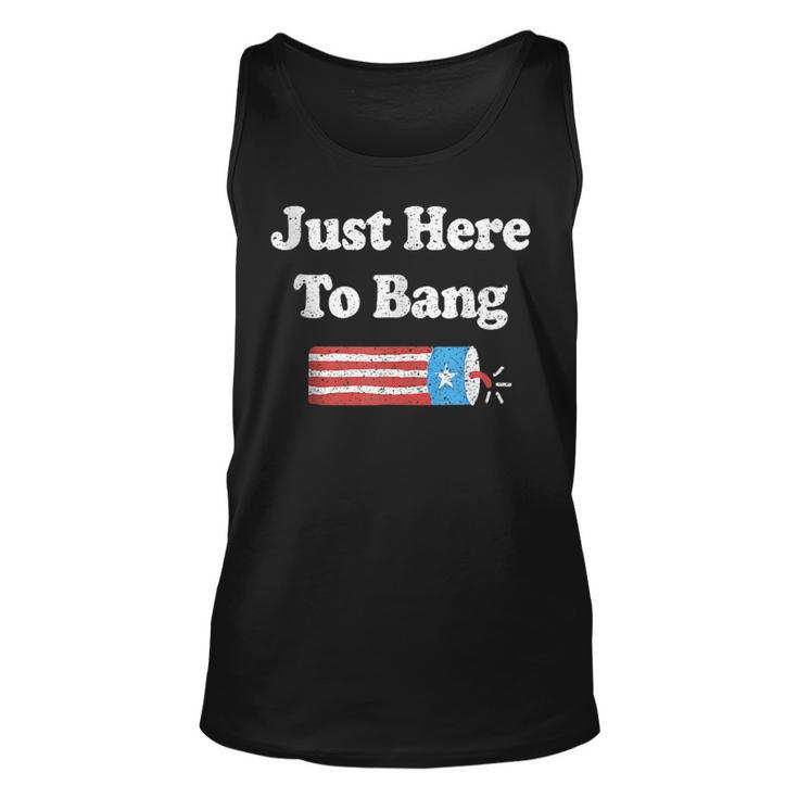 4Th Of July Im Just Here To Bang Unisex Tank Top