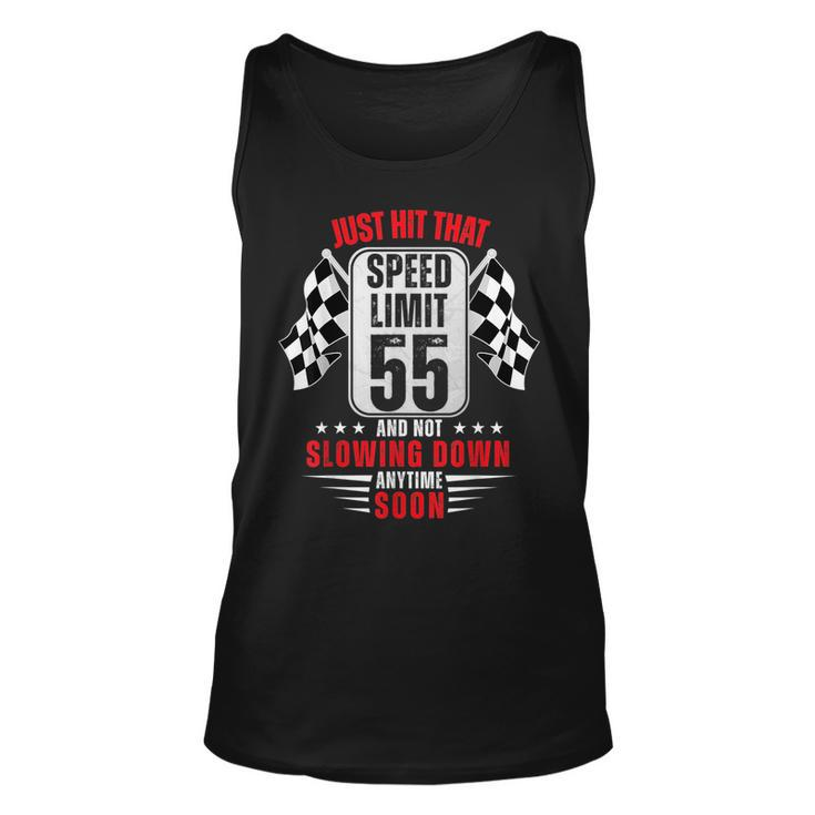 55Th Birthday Speed Limit Sign 55 Years Old Funny Racing  Unisex Tank Top
