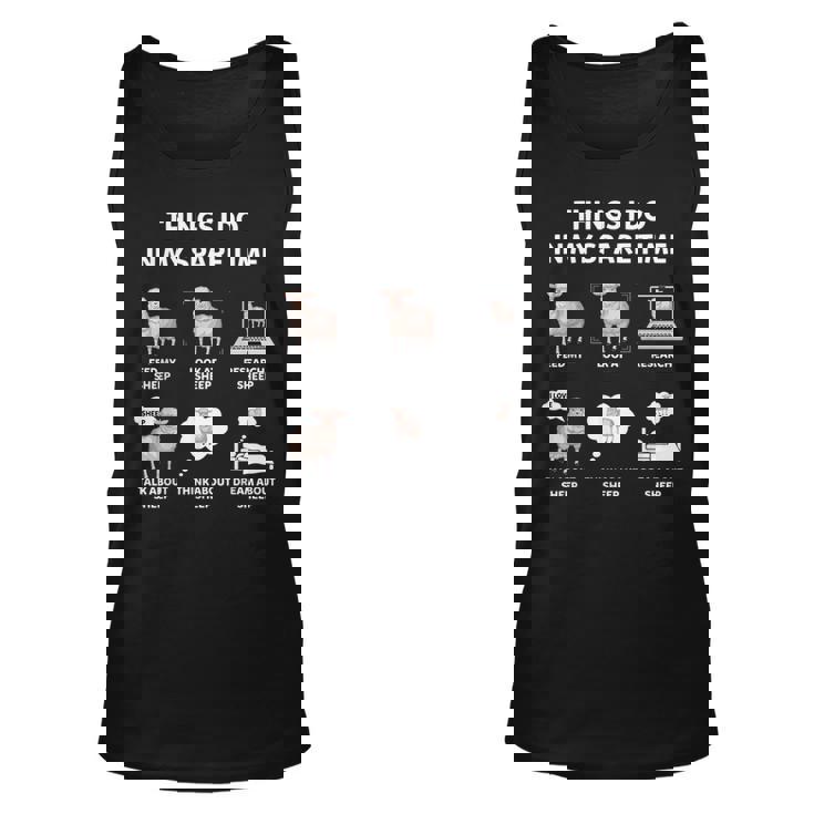 6 Things I Do In My Spare Time Sheep Cute Sheep For Sheep Lovers Tank Top