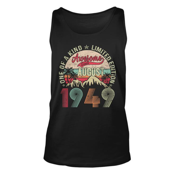 74 Years Old Gifts Vintage August 1949 Gifts 74Th Birthday Unisex Tank Top