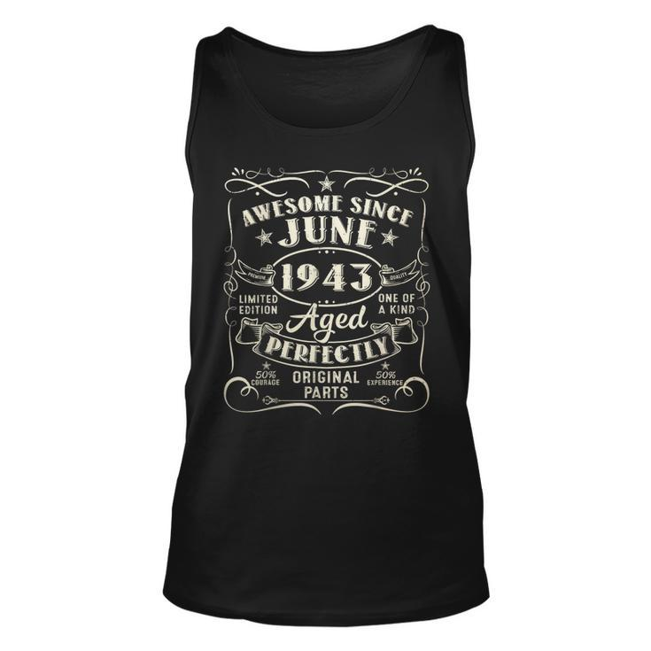 80 Year Old Awesome Since June 1943 80Th Birthday  Unisex Tank Top