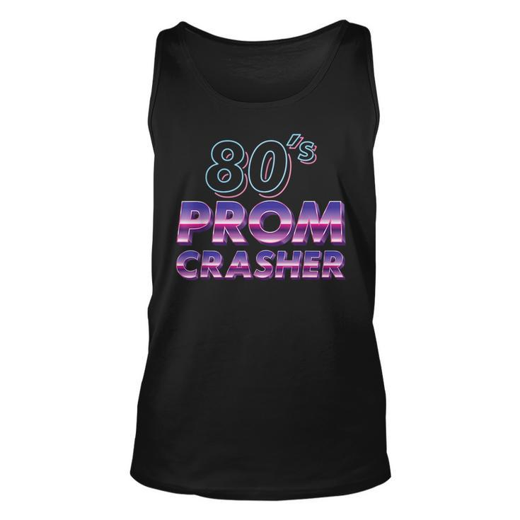 80S Prom Party Crasher Funny Prom Theme Costume Halloween  Unisex Tank Top