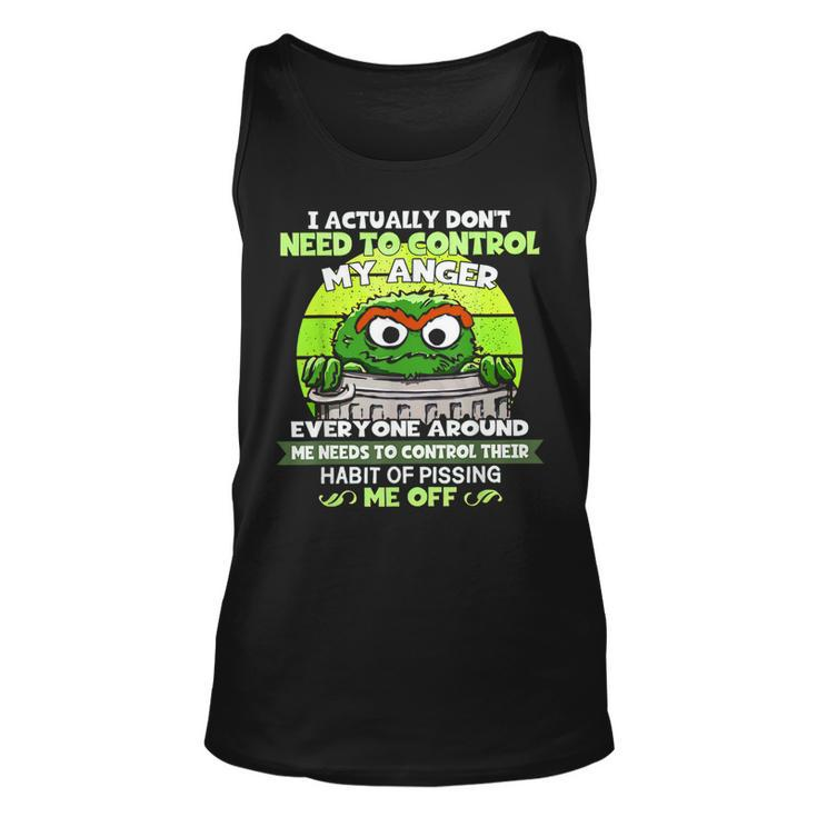 I Actually Dont Need To Control My Anger Tank Top