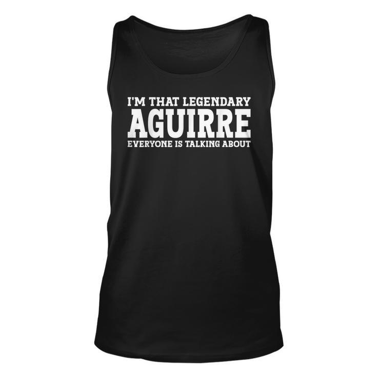 Aguirre Surname Funny Team Family Last Name Aguirre Unisex Tank Top