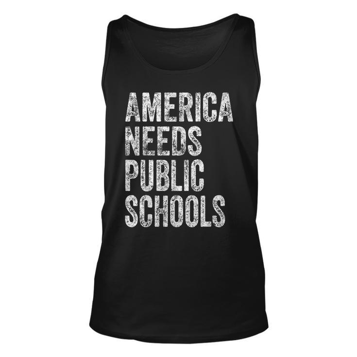 America Needs Public Schools Political Education  Unisex Tank Top