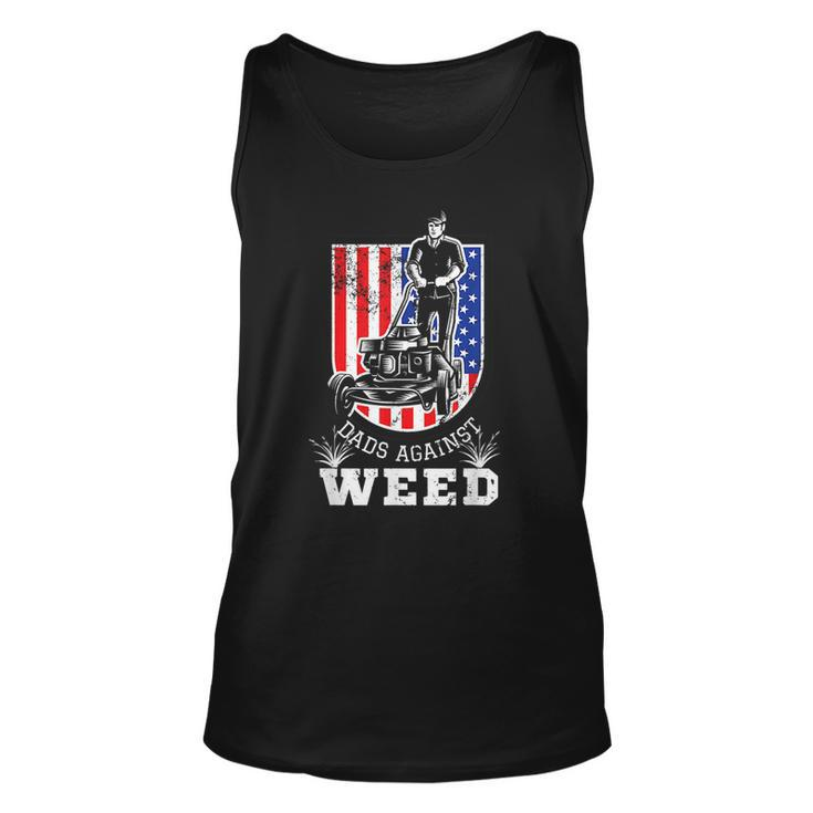 American Flag Dads Against Weed Funny Lawn Mowing Fathers  Unisex Tank Top