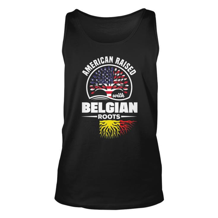 American Raised With Belgian Roots Belgium Belgian Flag   Unisex Tank Top