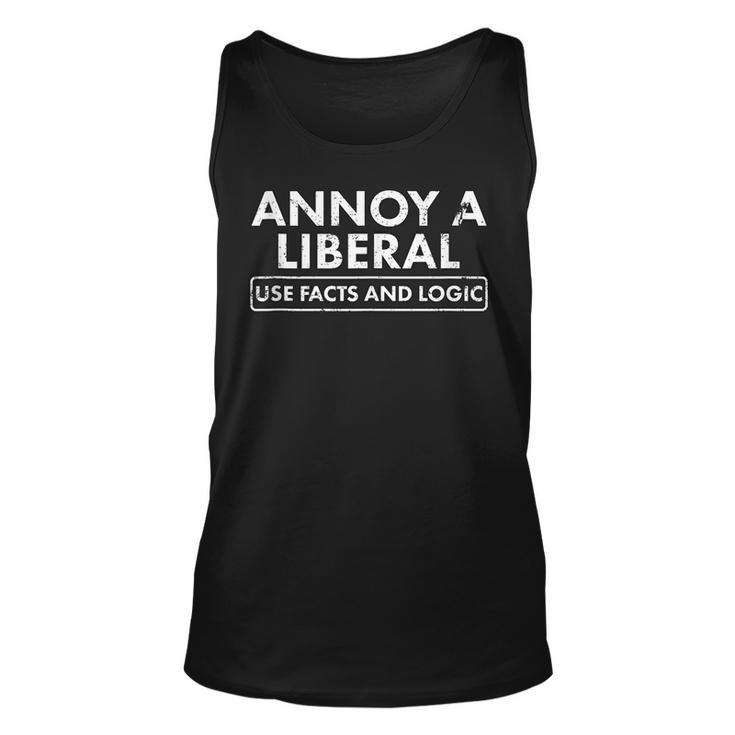 Annoy A Liberal Use Facts And Logic Funny Political  Unisex Tank Top
