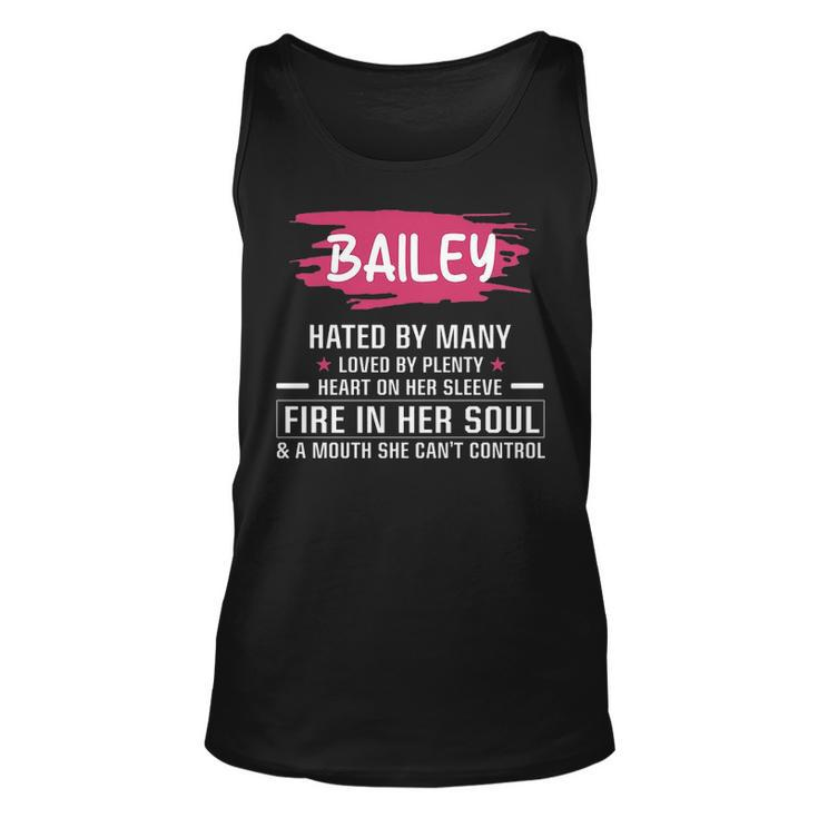 Bailey Name Gift Bailey Hated By Many Loved By Plenty Heart Her Sleeve Unisex Tank Top