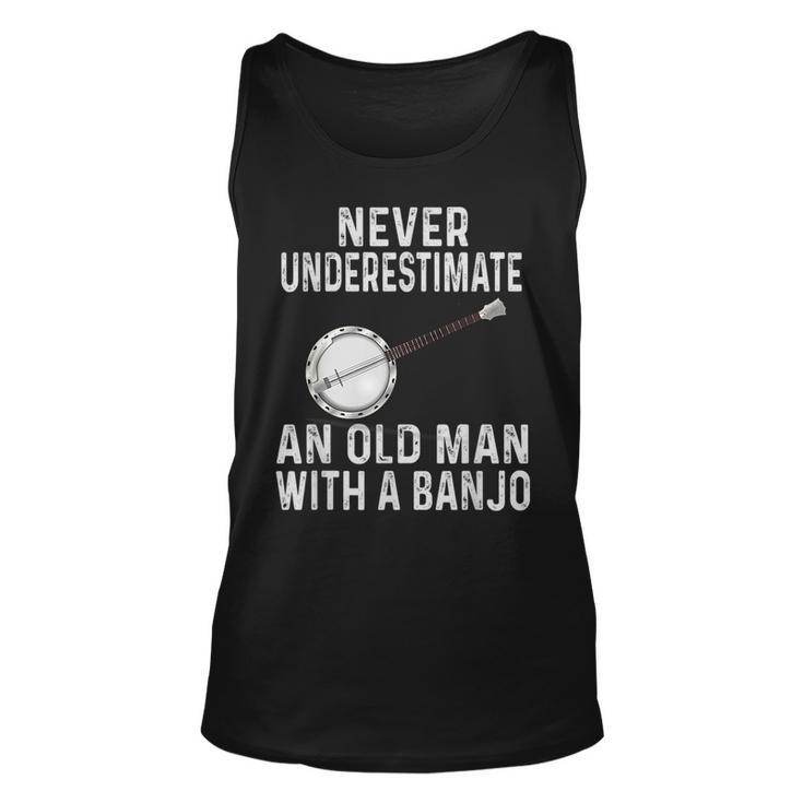 For Banjo Lovers Never Underestimate An Old Man Banjo Old Man Tank Top