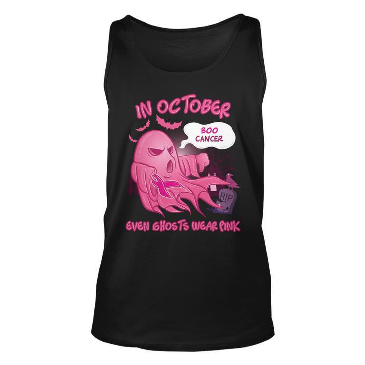 Bc Breast Cancer Awareness In October Even Ghosts Wear Pink Boo Breast Cancer Ghost1 Cancer Unisex Tank Top