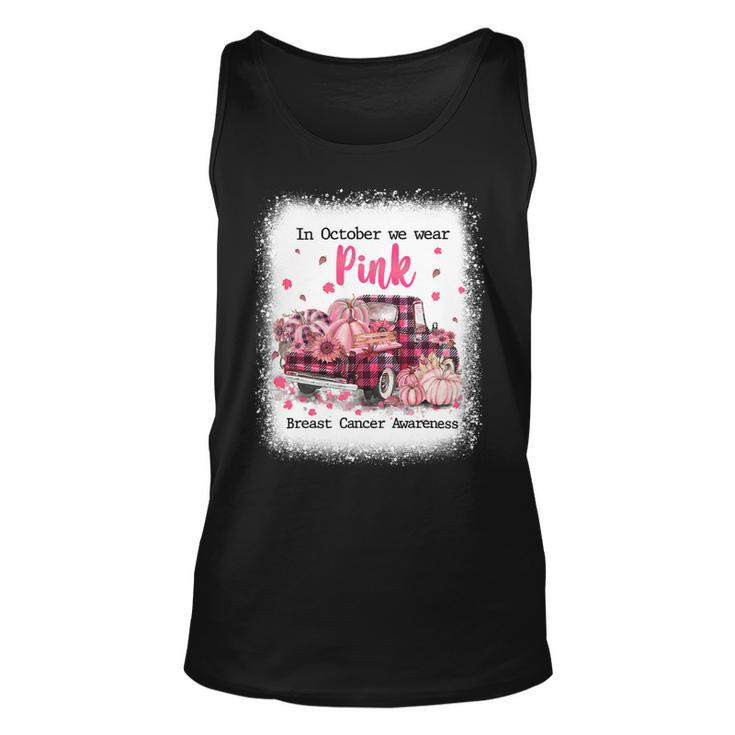 Bc Breast Cancer Awareness In October We Wear Pink Autumn Truck Breast Cancer Bleached Cancer Unisex Tank Top