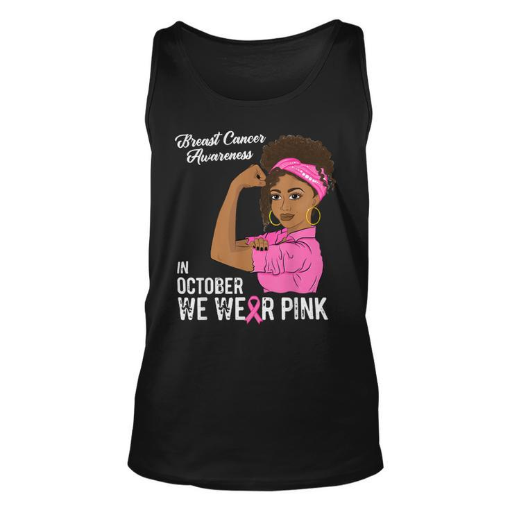 Bc Breast Cancer Awareness In October We Wear Pink Black Girl Breast Cancer1 Cancer Unisex Tank Top