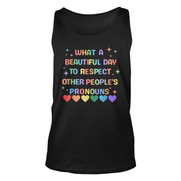 What A Beautiful Day To Respect Other Peoples Pronouns Lgbt Tank Top