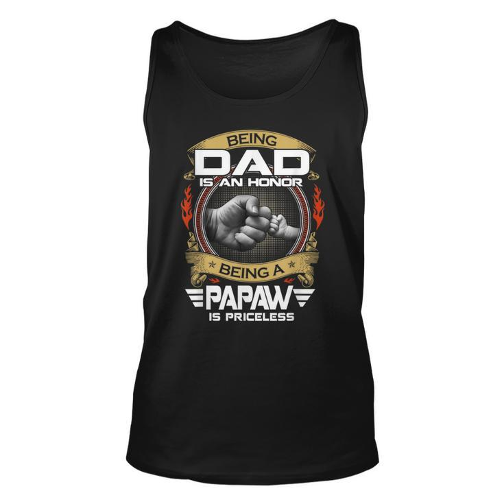 Being Dad Is An Honor Being Papaw Is Priceless Vintage Dad  Unisex Tank Top