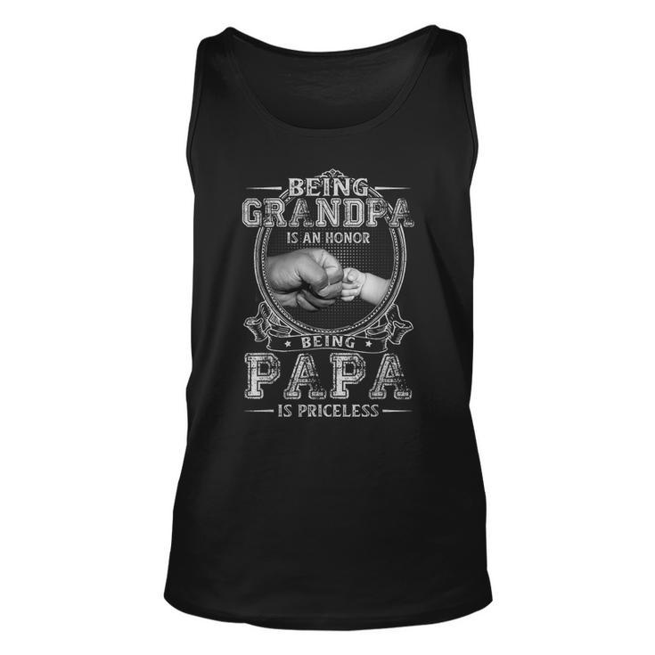 Being Grandpa Is An Honor Being Papa Is Priceless Father Day  Unisex Tank Top