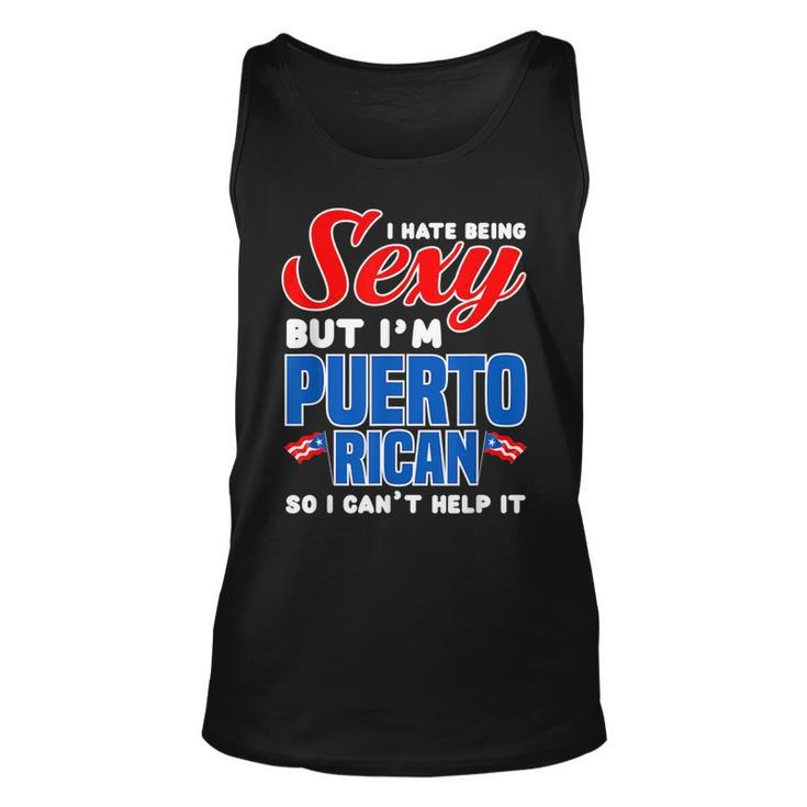 Being Sexy Puerto Rican Flag Pride Puerto Rico  Unisex Tank Top