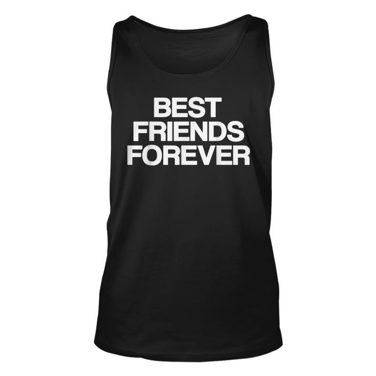 Best Friends Forever Bff Matching Friends  Unisex Tank Top