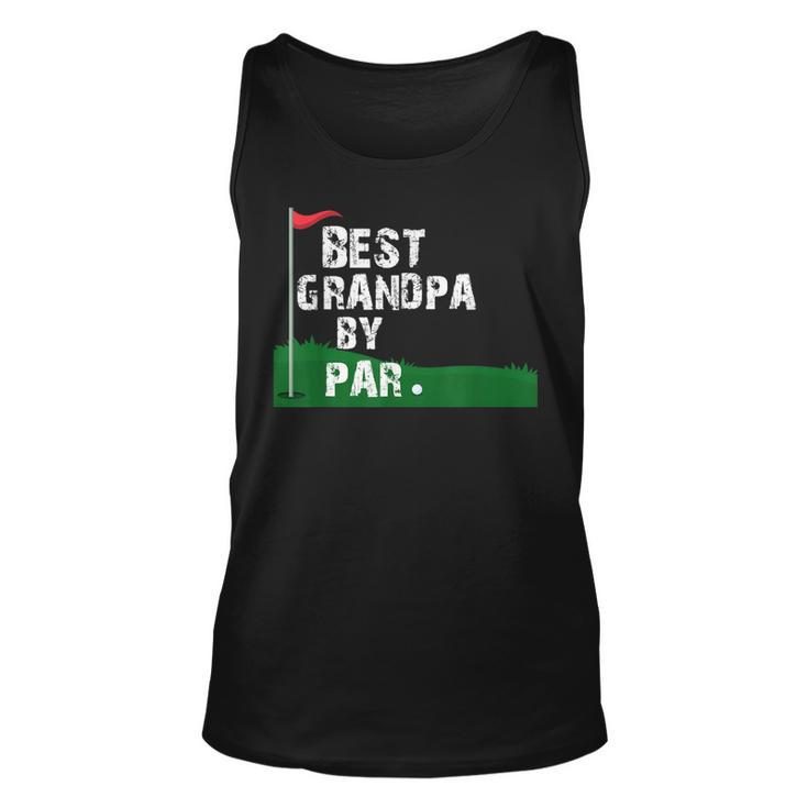 Best Grandpa By Par Fathers Day Unisex Tank Top