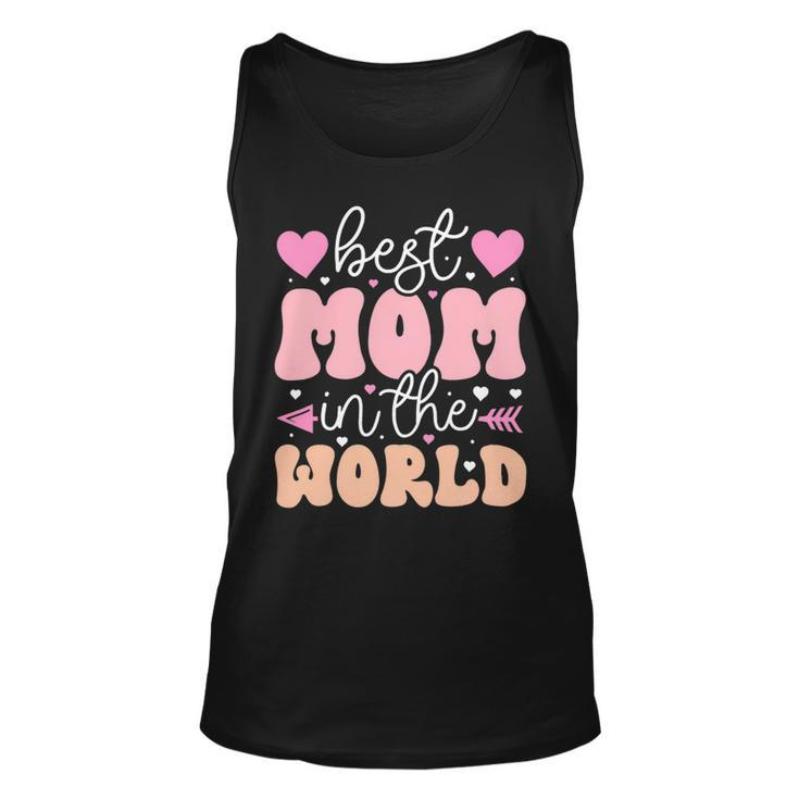 Best Mom In The World Cute Mothers Day Unisex Tank Top