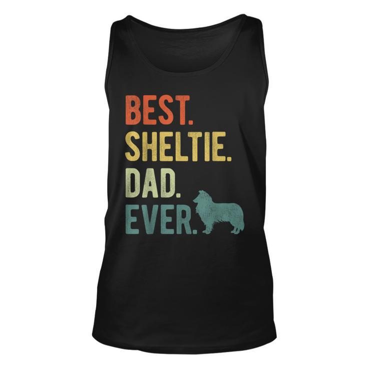 Best Sheltie Dad Ever Dog Daddy Fathers Day  Unisex Tank Top