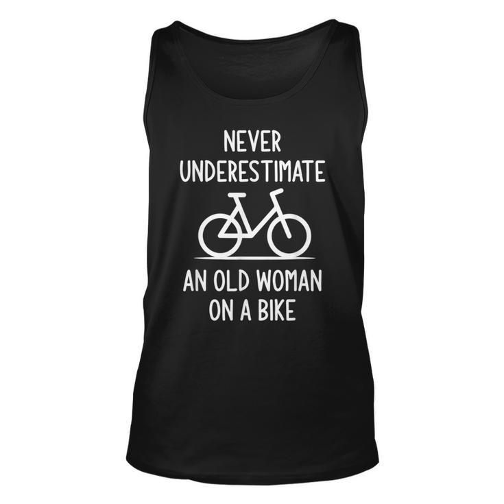 Bicycle Never Underestimate An Old Woman On A Bike Old Woman Tank Top