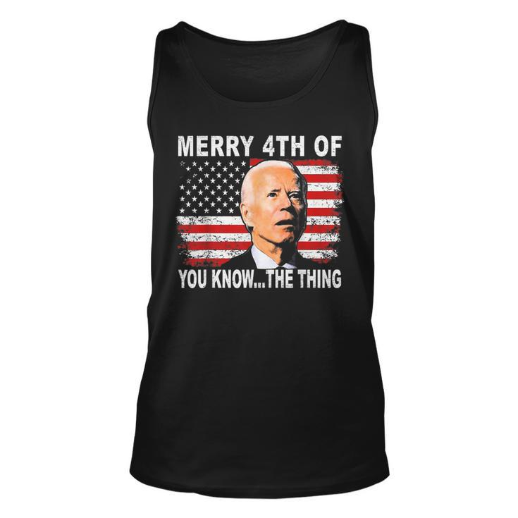 Biden Dazed Merry 4Th Of You Knowthe Thing Unisex Tank Top