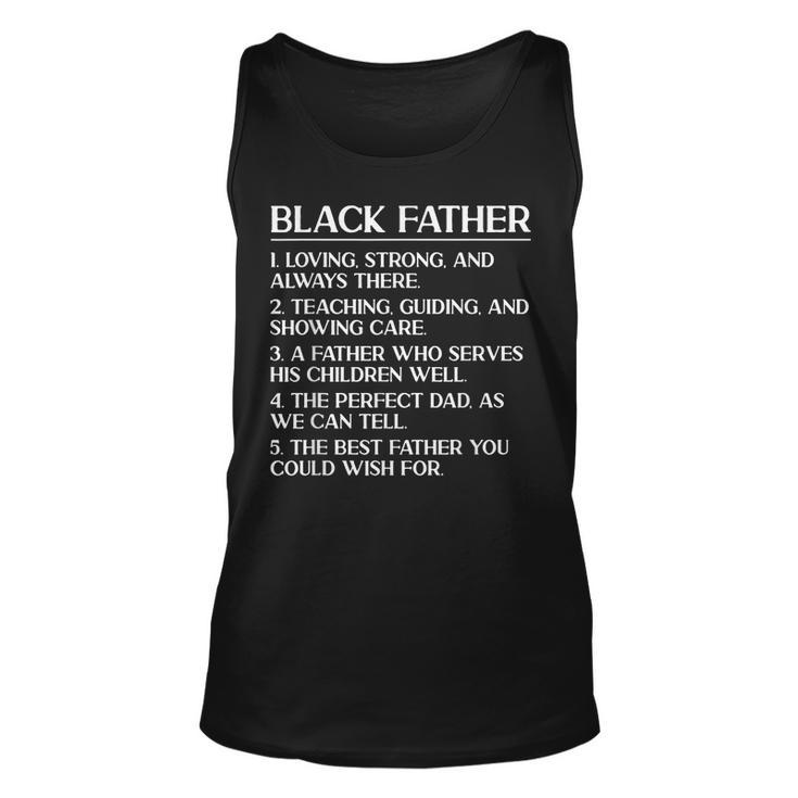 Black Dad Black Father Loving Strong Fathers Day  Unisex Tank Top