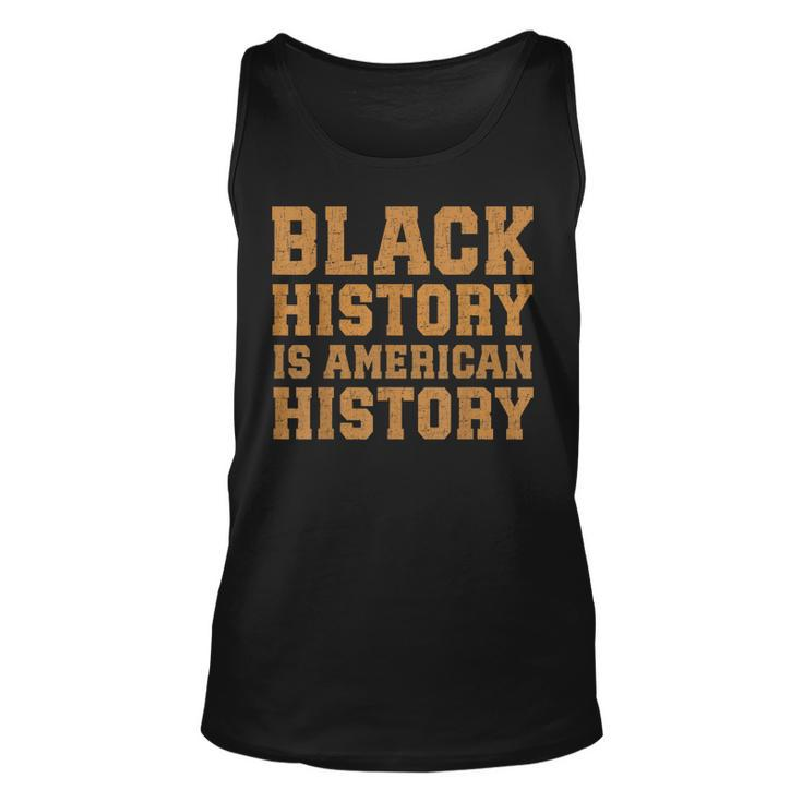 Black History Is American History Melanin Men Junenth  Unisex Tank Top