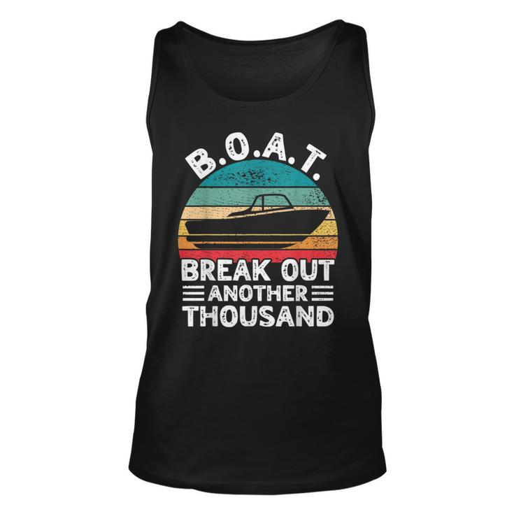 Boat Break Out Another Thousand Retro Boating Captain Men Boating Tank Top