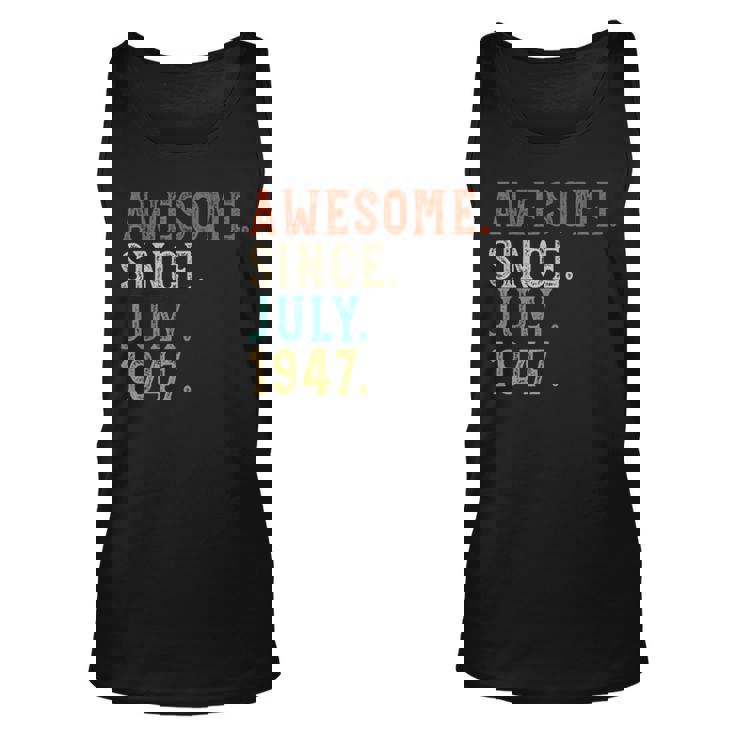 Born In July 1947 Vintage Awesome 73Rd Birthday 73 Years Old Tank Top