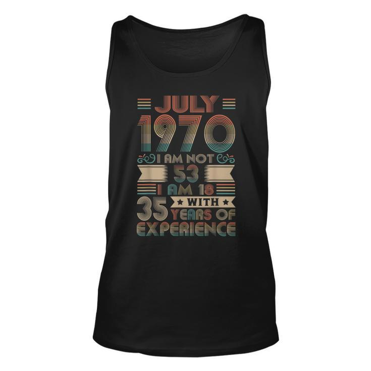 Born July 1970 53Rd Birthday Made In 1970 53 Year Old  Unisex Tank Top