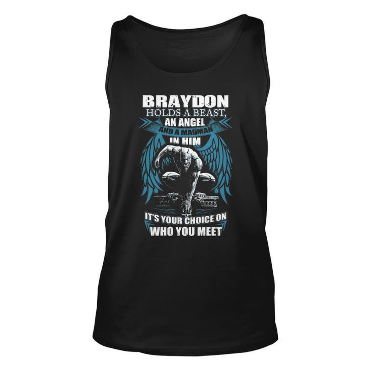Braydon Name Gift Braydon And A Mad Man In Him Unisex Tank Top