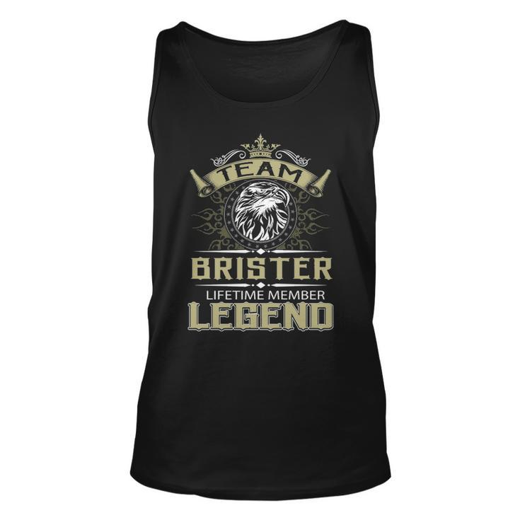 Brister Name Gift Team Brister Lifetime Member Legend Unisex Tank Top
