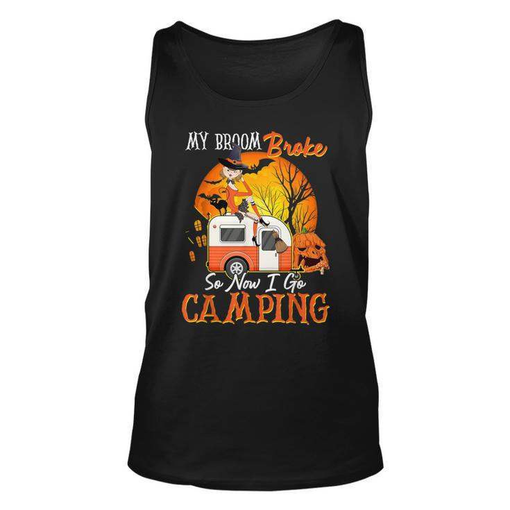 My Broom Broke So Now I Go Camping Halloween Witches Tank Top
