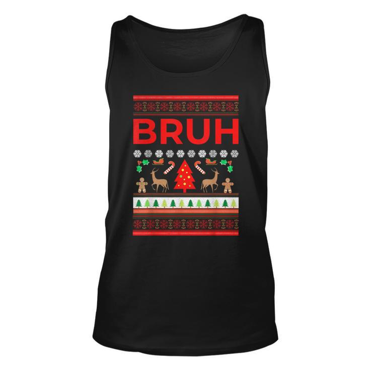 Bruh Ugly Christmas Sweater Brother Xmas Sweaters Bro Tank Top
