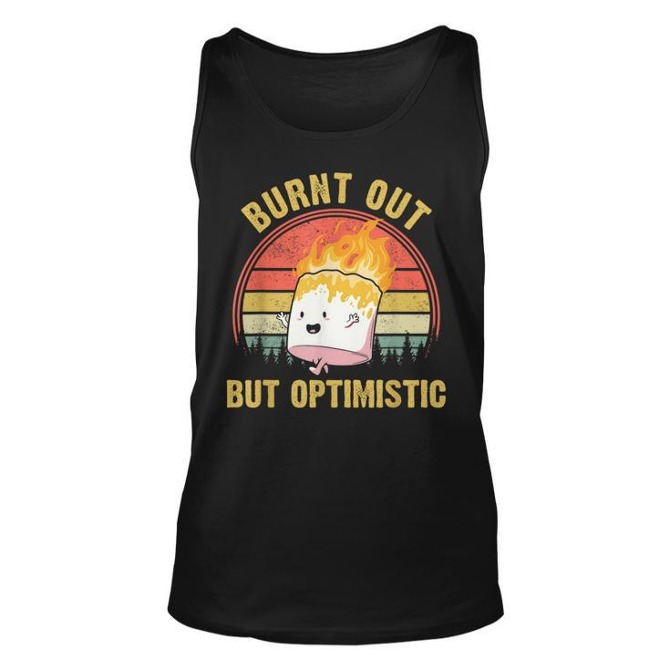 Burnt Out But Optimistic Cute Marshmallow For Camping Camping Tank Top