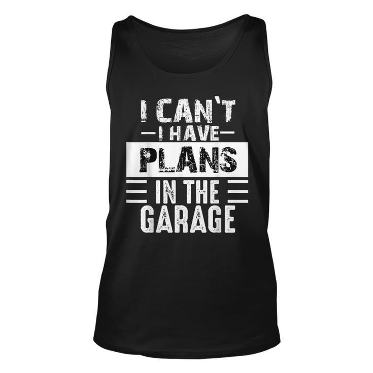 I Can't I Have Plans In The Garage Retro Car Mechanic Tank Top