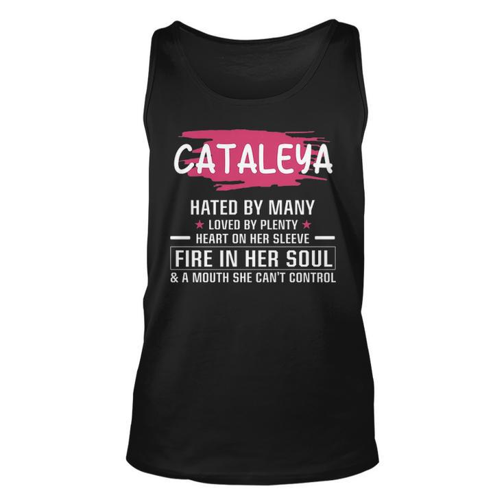 Cataleya Name Gift Cataleya Hated By Many Loved By Plenty Heart Her Sleeve Unisex Tank Top