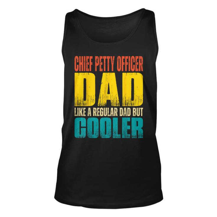 Chief Petty Officer Dad Like A Regular Dad But Cooler Tank Top