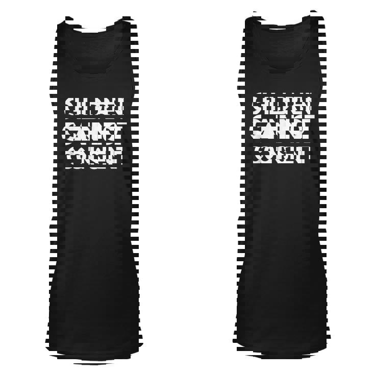 Children Cannot Consent Unisex Tank Top