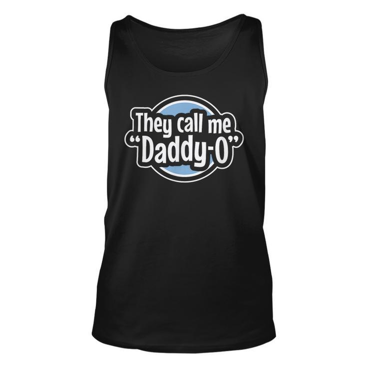 Cool Dad They Call Me Daddyo Fathers Day Graphic Blue Unisex Tank Top