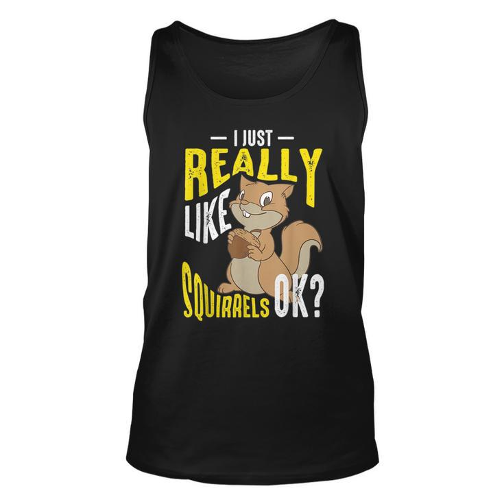 Cool I Just Really Like Squirrels Chipmunk Keeper Tank Top