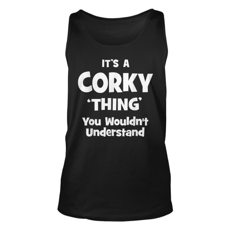 Corky Thing Name Funny Unisex Tank Top