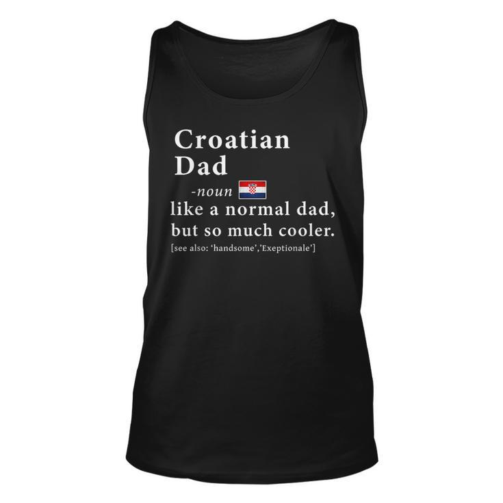 Croatian Dad Definition  Fathers Day Gift Flag  Unisex Tank Top