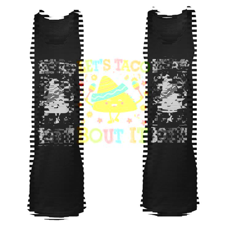 Cute Lets Taco Bout It Mexican Tuesday I Love Taco IT Tank Top