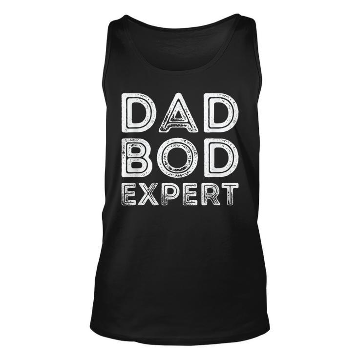 Dad Bod Expert Father Day Dad Daddy Grandpa Papa Pops Tank Top