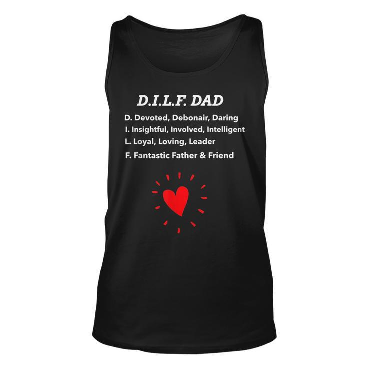Dad Dilf Dad With Loving Message For Dad Tank Top