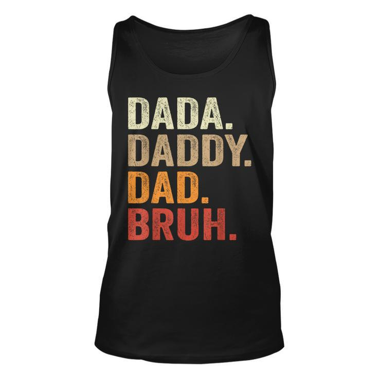 Dada Daddy Dad Bruh Fathers Day Vintage Father Funny  Unisex Tank Top