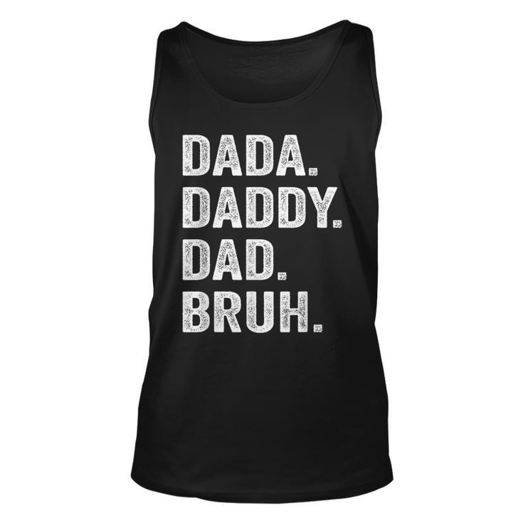 Dada Daddy Dad Bruh Fathers Day Vintage Funny Dad Gift Men  Unisex Tank Top
